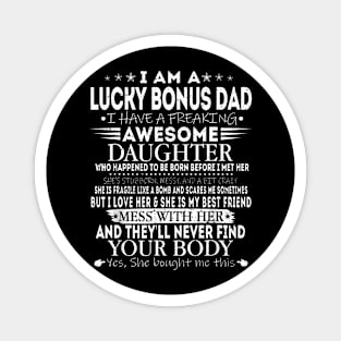 Lucky Bonus Dad From Awesome Daughter Father Day Magnet